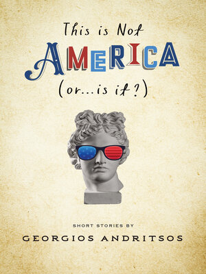 cover image of This is Not America (or... is it?)
